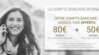 Promo compte-courant : BforBank offre jusqu'à 130 € à l'ouverture !
