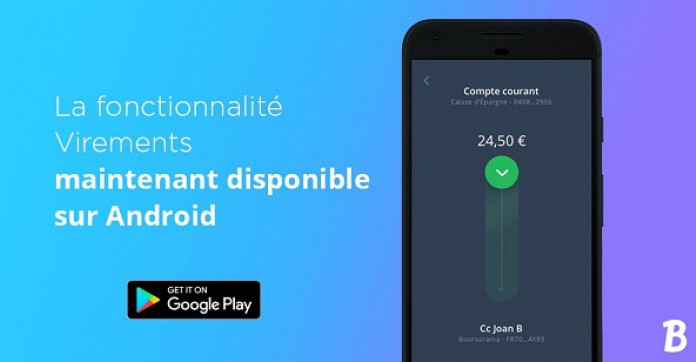 Bankin' développe son offre en intégrant les virements bancaires dans son application