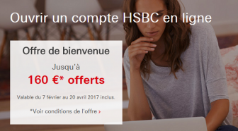 HSBC : jusqu'à 160 euros offerts pour une ouverture de compte et de livret d'épargne