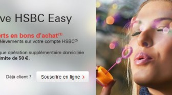 Vous avez jusqu'au 31 décembre pour découvrir l'offre bancaire HSBC Easy