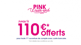 Profitez de 110 € offerts pendant le Pink Week-end de Boursorama