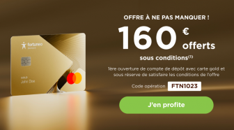 Fortuneo : 160€ offerts à l'ouverture d'un compte courant
